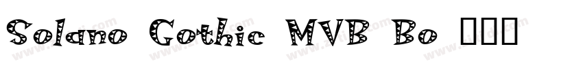Solano Gothic MVB Bo字体转换